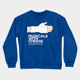 Musicals w/ Cheese -- Dear Evan Hansen T-Shirt Crewneck Sweatshirt